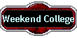 Weekend College